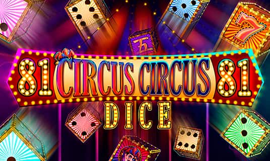 Circus Circus 81 Dice