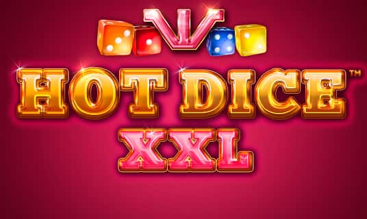 Hot Dice XXL