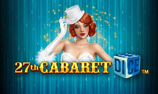 27th Cabaret Dice