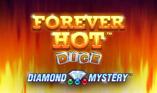 Forever Hot Dice