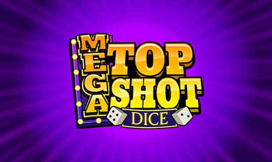 Mega Top Shot Dice